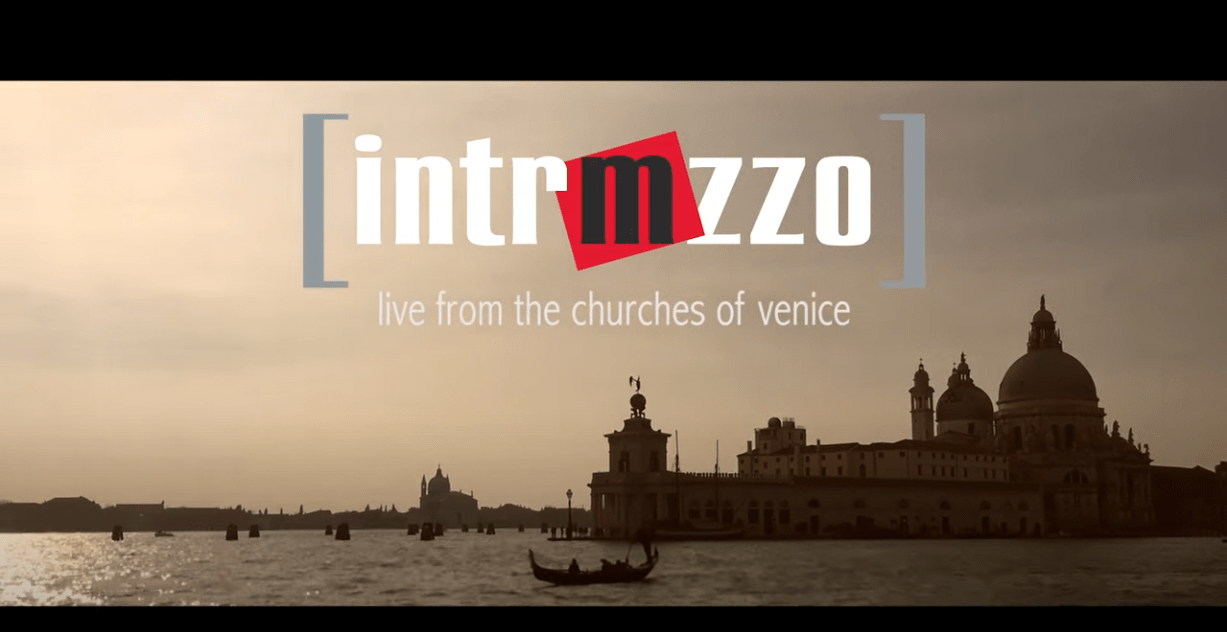 iNtrmzzo live in the churches of Venice